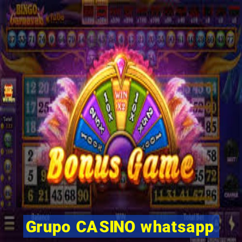 Grupo CASINO whatsapp